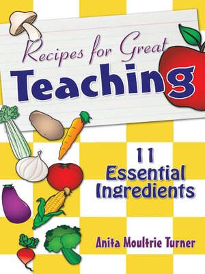 cover image of Recipe for Great Teaching: 11 Essential Ingredients